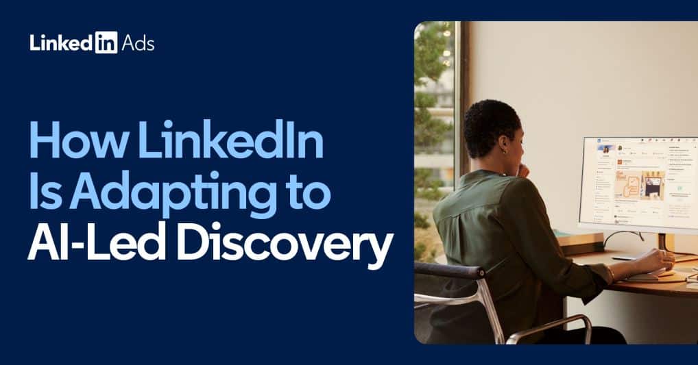 LinkedIn révèle ce qui rend le contenu visible dans les résultats de recherche générés par l'IA